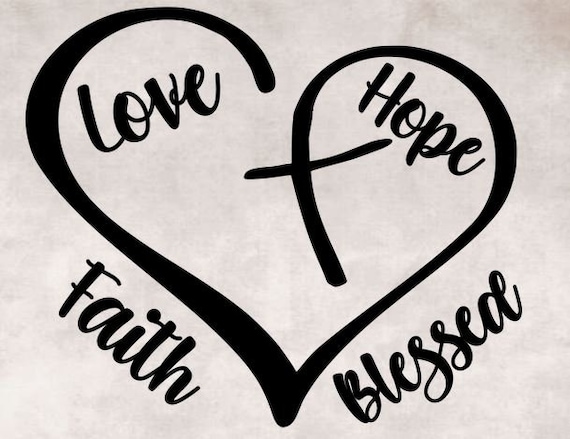 Heart With Cross Faith Blessed Love And Hope Svg Png Eps Etsy