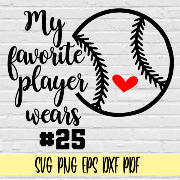 My Favorite Player Wears # svg png eps dxf pdf/my Favorite Player Wears svg/baseball softball mom svg/jersey # Svg/baseball mama svg clipart