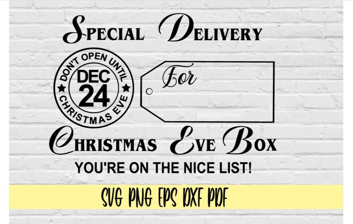 Christmas Eve Box Svg Png Eps Dxf Pdf/special Delivery Etsy