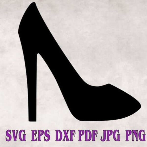 High heeled shoe svg png eps dxf pdf jpg digital cut file/shoe svg/stiletto shoe svg/shoe cut file/high heels svg/woman svg/nice shoes svg