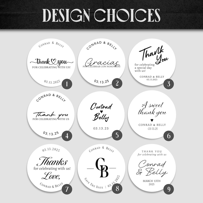 May include: Nine circular white stickers with black text displaying various wedding-themed designs. Each sticker features the names Conrad & Belly, a date of 13.03.2025, and phrases like Thank You, Gracias, or Save The Date in different fonts and layouts.