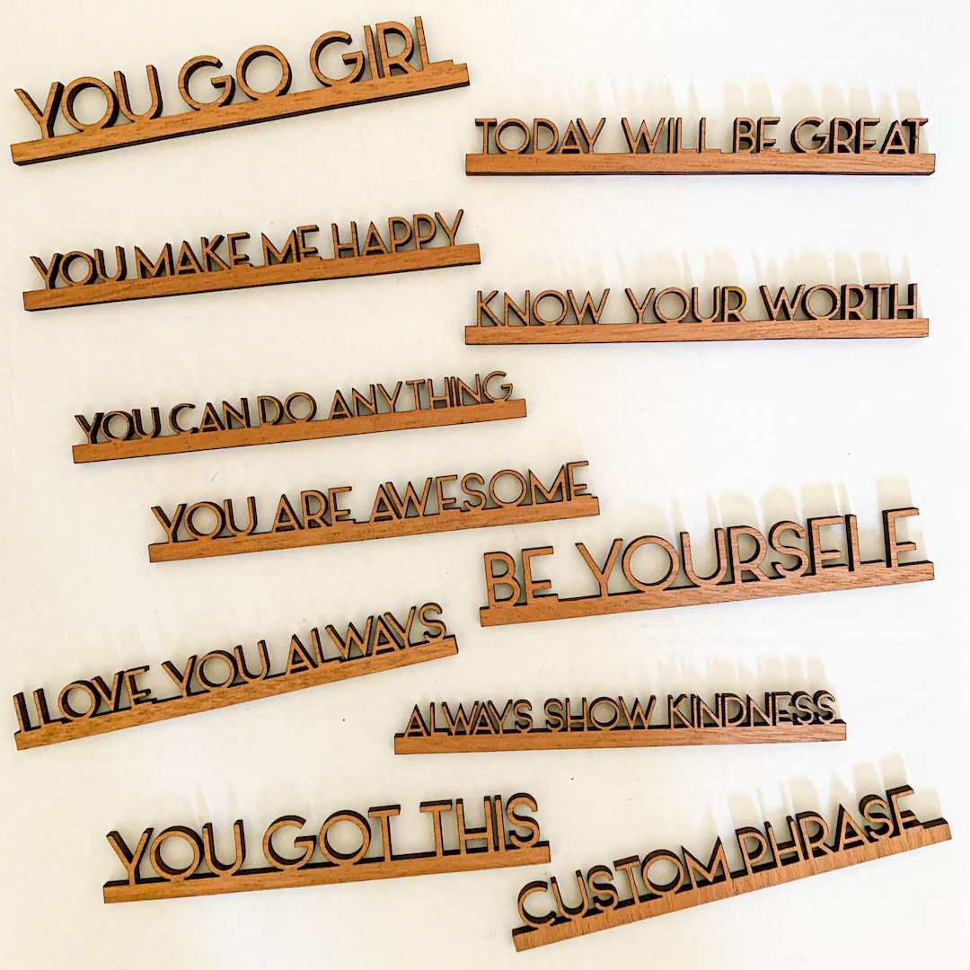 Custom Phrase Cut Out Sign, Inspirational Desk Sign, Shelf Sign, Wooden ...