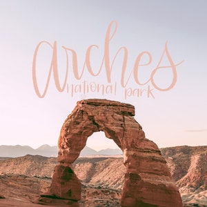 Delicate Arch Calliagraphy PDF + JPEG, Arches National Park Print, Digital Print, Utah Arches Print, Utah Landscape, Landscape Delicate Arch