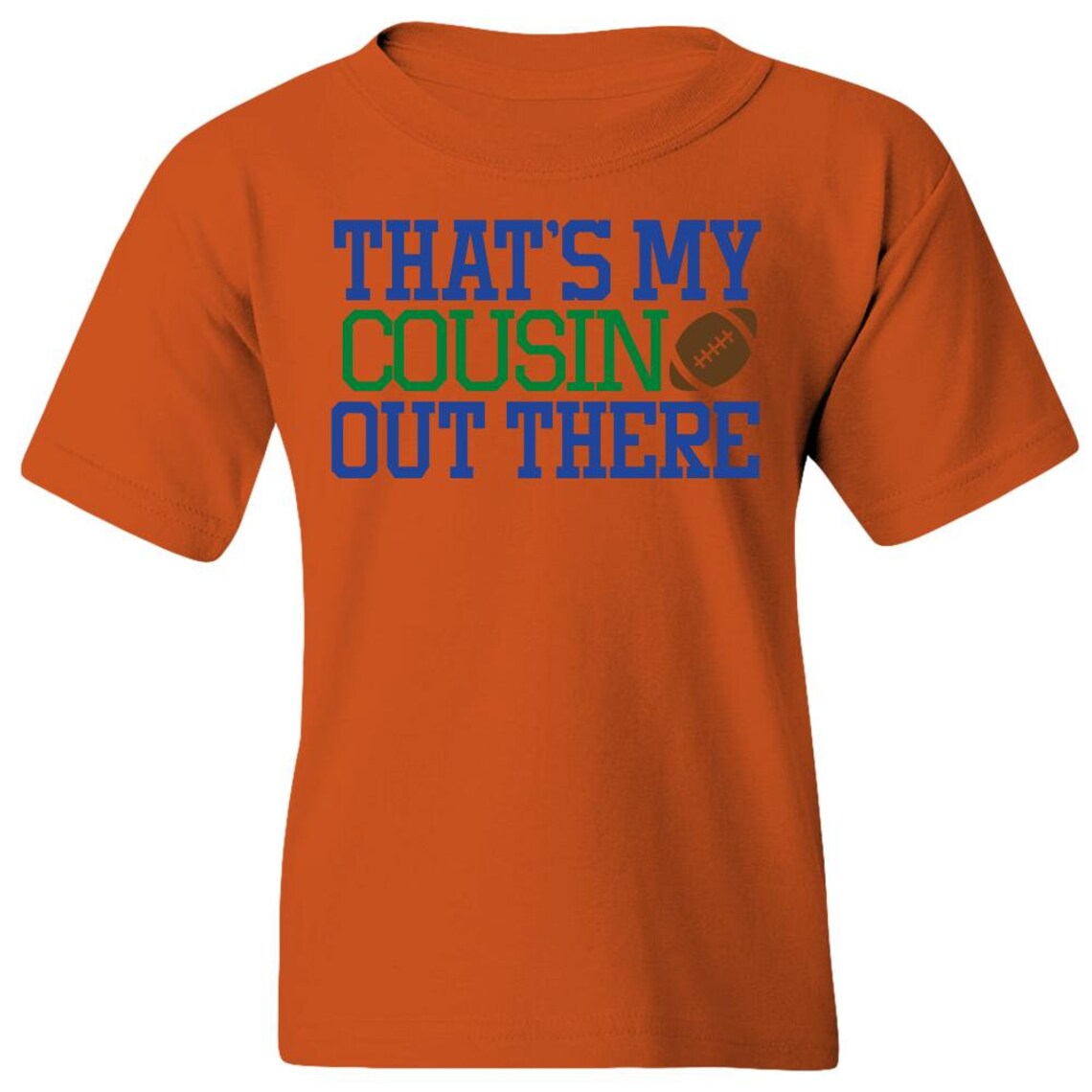 That's My Cousin Football Youth Tee Personalized With Etsy