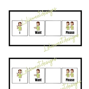 May include: A visual aid with the text "I WANT STRIP" at the top. Below, two rows of images show sign language representations for "I", "Want", and "Please". The design includes the text "Lolisweet designs" in a script font.
