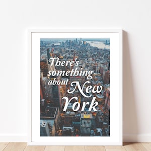 There&#39;s Something About New York Poster, Digital Print, NYC Skyline , Retro City Print, Aesthetic New York Poster, NY Sunset