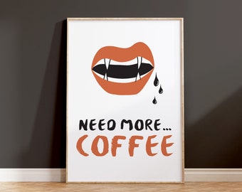 Coffee Digital Art, Printable Halloween, Dracula Tooth, Halloween Kitchen Decor, Funny Quote Art, Coffee Bar Decor, Spooky Kitchen Art Print