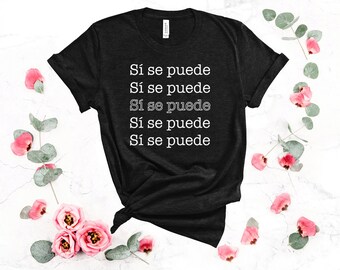 Si Se Puede Latino Pride Unisex T-Shirt | Sí Se Puede Latinx | Hispanic Power | Chicano Pride