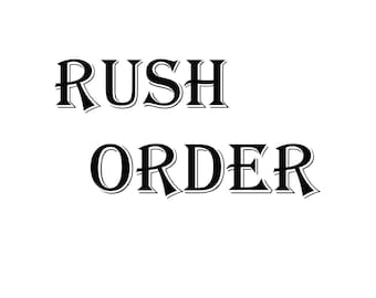 Rush Order
