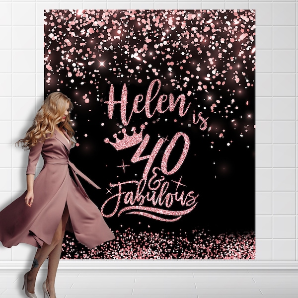 40 and Fabulous Backdrop Forty Birthday Decor Fortieth Party Rose Gold Glitter Photo Booth Background Personalized Fabric Glitter Banner