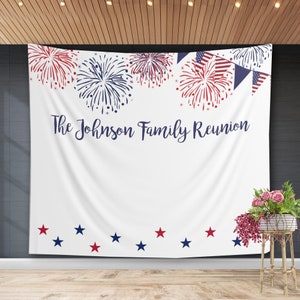 May include: White backdrop with red, white, and blue fireworks and stars. The text "The Johnson Family Reunion" is printed in blue cursive.