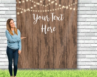 Custom Rustic Decor Personalized Party Backdrop Birthday Baby Shower Banner Wedding Photobooth Events Christmas Graduation Decor 01WB09