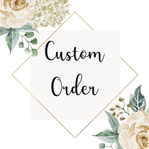 Custom Order