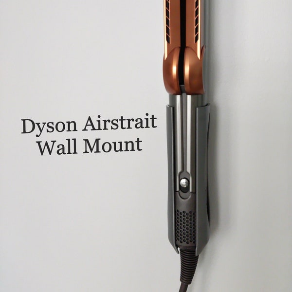 Dyson Airstrait Straightener Wall Mount | Vertical Minimalist Storage |
