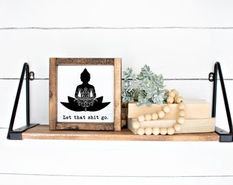 Yishobo Funny Bathroom Signs Canvas Posters Prints Let That Shit Go Quote Rustic Wooden Wall Art… …… 11 5.5 LET That Shit GO 