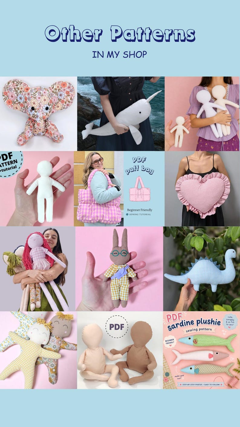 May include: A collage of sewing patterns and finished plush toys including a floral elephant, a white narwhal, fabric dolls, a pink gingham puff bag, a heart-shaped pillow, a rabbit, a blue dinosaur, and three fish with the text Other Patterns.
