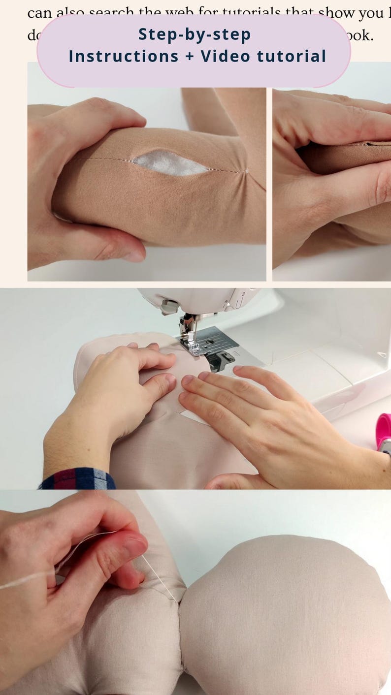 May include: Step-by-step instructions and a video tutorial on how to sew a doll. The images show the process of sewing the doll's arm, sewing the doll's head, and hand-stitching the doll's head to the body.