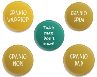 Craniofacial Awareness Buttons - 1.25 Inch Pin Back Buttons - Cranio Warrior, Cranio Crew, Cranio Mom, Cranio Dad, Awareness Pins