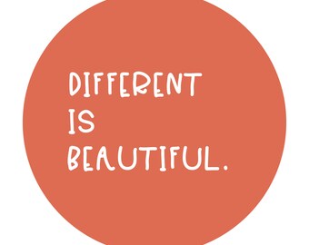 DIFFERENT IS BEAUTIFUL Sticker | 2 x 2 in | Stickers for Hydroflask | laptop decal | laptop stickers | Waterproof stickers | Cranio