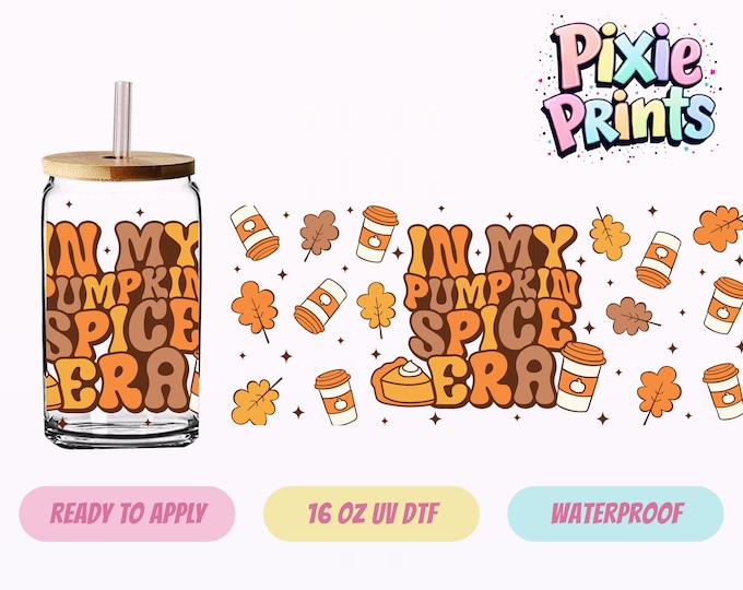 Pumpkin Spice UV DTF Tumbler Wrap Same Day Cup Sticker