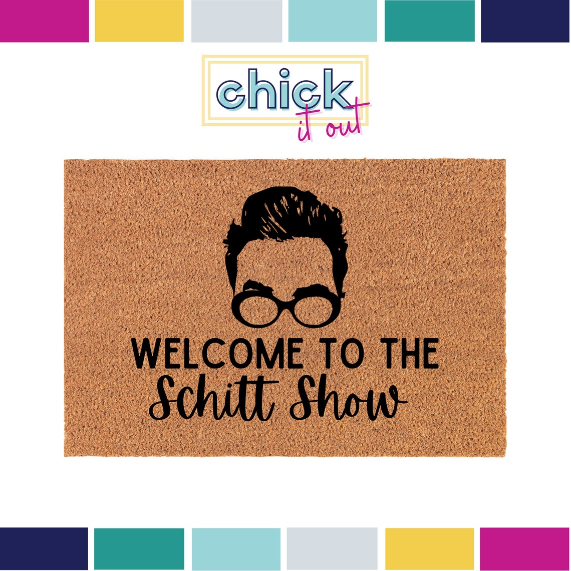 to the Schitt Show Doormat Schitt's Creek Etsy