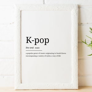 K-pop Definition Printable Art, K-pop Quote Digital Art, K-pop Printable Quote, K-pop Definition - INSTANT DOWNLOAD