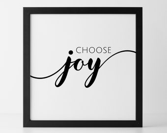 Wählen Sie Freude Zitate druckbare Kunst, Zitat digitale Kunst, Zitat Digitaldrucke, quadratische Zitat gedruckte Kunst - INSTANT DOWNLOAD