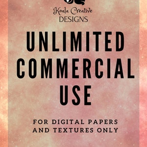 Additional License - Unlimited Commercial Use for Digital Papers and Textures Only