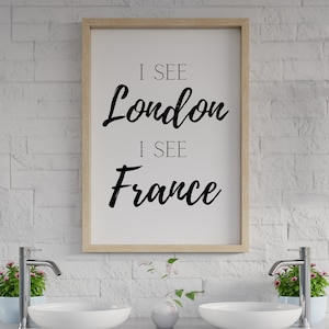 I See London I See France Definition Printable Art, Funny Bathroom Digital Art, Bathroom Printable, Funny Bathroom - INSTANT DOWNLOAD