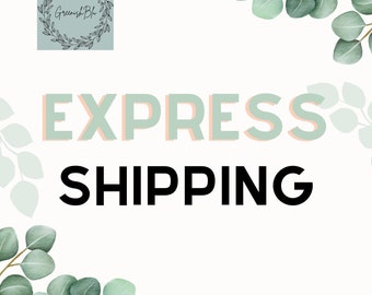 EXPRESS SHIPPING