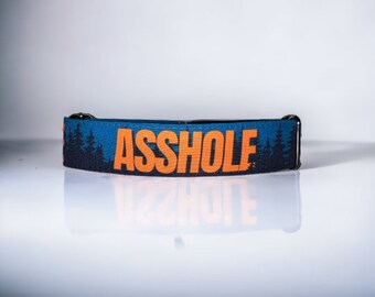 Asshole Dog Collar- Swear- Profanity