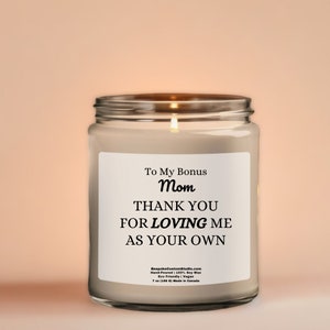 Thank You For Loving Me As Your Own Scented Soy Candle, Bonus Mom Gift, Mothers Day gift for Step Mom, Stepmother Gifts