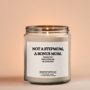 Bonus Mom Mothers day Gift, Scented Soy Candle Gift for Stepmom, Step mom, Stepmother Gift for Birthday Present, Thoughtful Gift Bonus Mom
