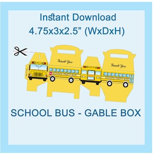 Può includere: Un design di scatola gable a forma di scuolabus giallo con la scritta "Thank You" e "School Party Bus". La scatola misura 12.07x7.62x6.35 cm. L'immagine include anche il testo "Instant Download" e "School Bus - Gable Box".