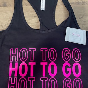 Hot To Go