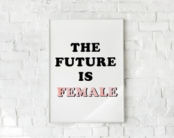 Imprimible pared decoración arte digital descargar, cartel minimalista, cita feminista inspiradora, decoración dormitorio de la habitación de las niñas / el futuro es femenino