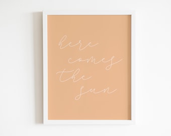 Printable Wall Decor Art Digital Download, Boho Minimalist Print Poster, The Beatles Poster, Inspirational Quote | Here Comes The Sun