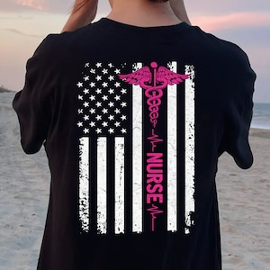 Cute Nurse American Flag Tshirt, US Flag Nurse Shirt, Nurse T Shirt, Nurse Appreciation Gift for Nurse, Nurse Life Shirt