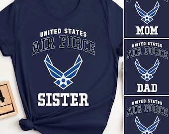 Maglietta "Sorella dell'Aeronautica Militare degli Stati Uniti", maglietta "Mamma orgogliosa dell'Aeronautica Militare", maglietta di supporto per la famiglia dell'Aeronautica Militare, regalo di laurea per il campo di addestramento, maglietta per mamma militare