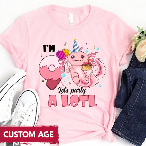 Axolotl Birthday Shirt, Let's Party A Lotl, Cute Axolotl Birthday Girl Shirt, Axolotl Birthday Tee, Kids Axolotls T-shirt