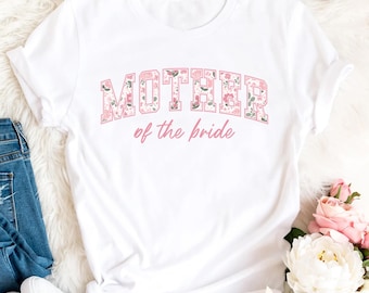 Cute Mother of the Bride Shirt, MOB Tee, Wedding Day Shirt, Bridal Party Gift, Mother of Bride Apparel, Wedding Tshirt, Bride Mom Gift