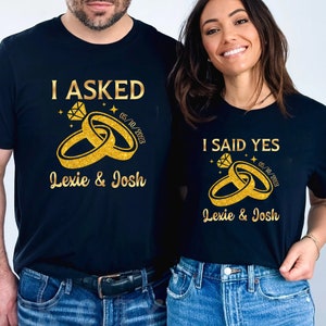 I Asked Shirt, I Said Yes Shirt, Engagement Shirt, Engagement Proposal Shirt, Fiance Shirt, Fiancee Shirt, Engagement Reveal