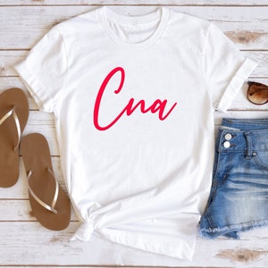 CNA Tee, Certified Nursing Assistant Gift, CNA Shirts, CNA Gift, Certified Nursing Assistant Shirt, Cna Life, Cna Nurse Shirt, Nurse Gift