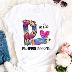 P is for Paraprofessional Leopard Shirt, Back to School Shirt, Cute Para Shirt, Leopard Para Tshirt, Para Teacher, Para Gift