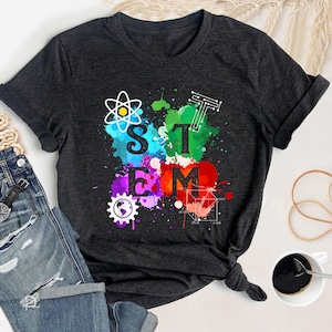 STEM Science Technology Engineering And Mathematics T-Shirt, Back To School Shirt, STEM Teacher Shirt, STEM Teacher Gift T-Shirt