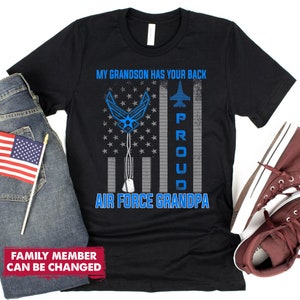 My Grandson Has Your Back Proud Air Force Grandpa Shirt, USAF Grandpa T-Shirt, USAF Family T-Shirts, Proud Air Force Family Gifts Shirt