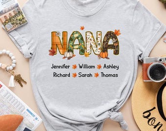 Personalized Nana Thanksgiving Shirt, Custom Name Fall Tee 2025, Grandma Turkey Day Outfit, Family Matching Holiday Top, Friendsgiving Gift