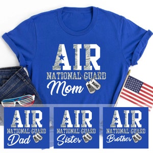 Air National Guard Family Matching T-shirts, Air National Guard Shirts, National Guard Family Shirts, Proud Mom, Dad, Brother, Sister, Wife