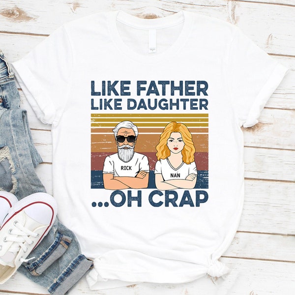 Wie Vater wie Tochter benutzerdefinierte Shirt Geschenk für Papa für Tochter, lustiges Papa Shirt, Tochter Shirt, Vatertags Shirt für Papa von Tochter