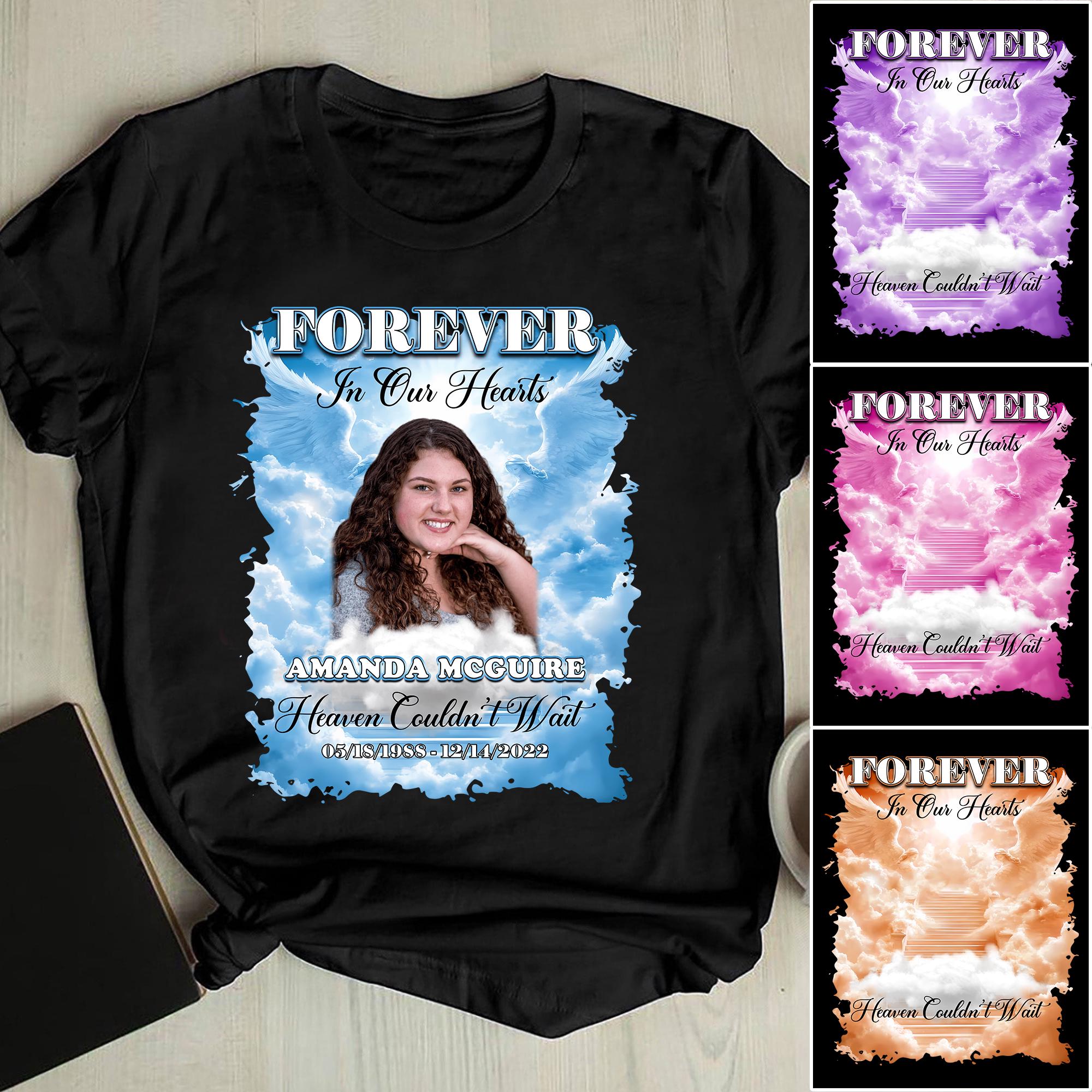 Forever in Our Hearts Memory Shirt, Remembrance Shirt, Memorial